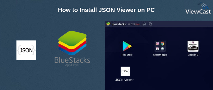 Download JSON Viewer for PC / Windows / Computer
