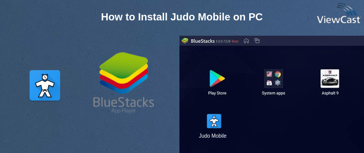 How to Install Judo Mobile on PC