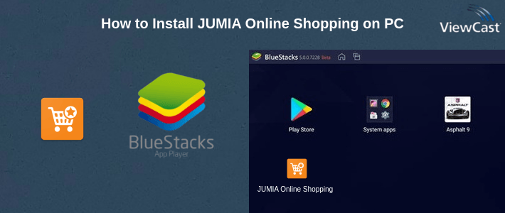 How to Install JUMIA Online Shopping on PC