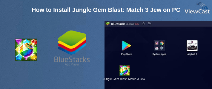 How to Install Jungle Gem Blast: Match 3 Jewel Crush Puzzles on PC