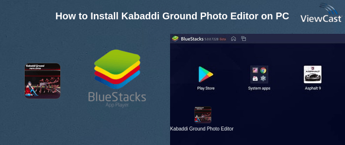 How to Install Kabaddi Ground Photo Editor on PC