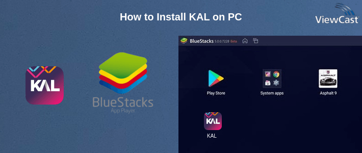 How to Install KAL on PC How to Install KAL on PC