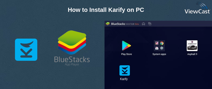 How to Install Karify on PC