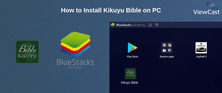 How to Install Kikuyu Bible on PC