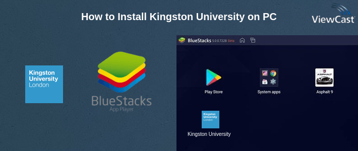 How to Install Kingston University on PC