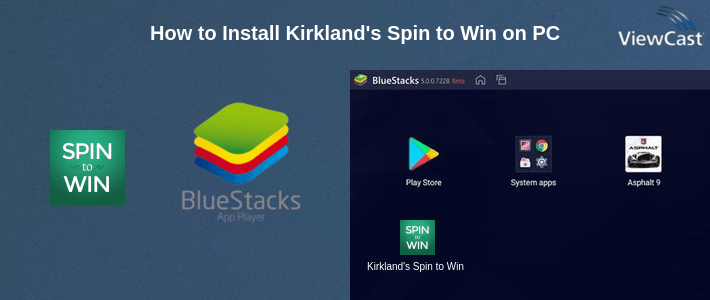 How to Install Kirkland's Spin to Win on PC