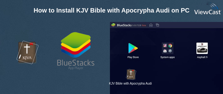 How to Install KJV Bible with Apocrypha Audio on PC