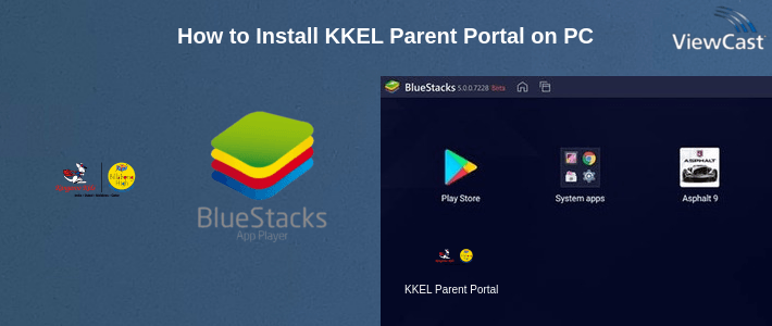 How to Install KKEL Parent Portal on PC
