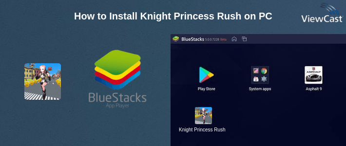 How to Install Knight Princess Rush on PC