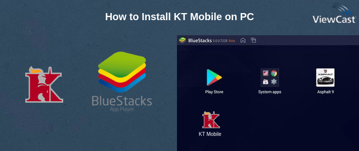 How to Install KT Mobile on PC