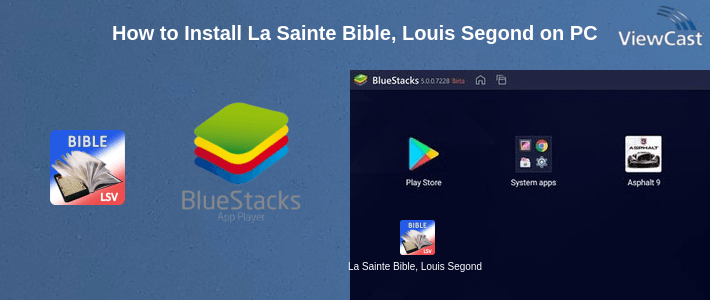 How to Install La Sainte Bible, Louis Segond on PC