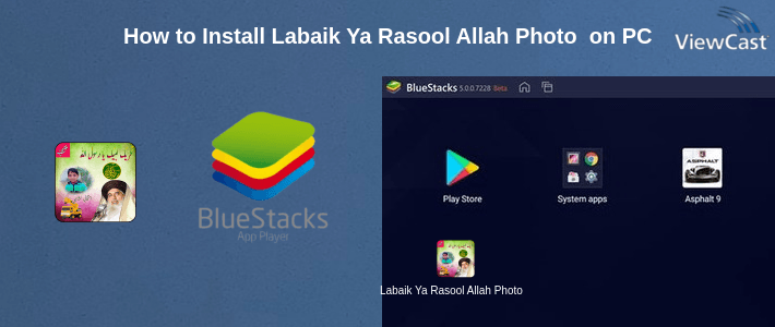 How to Install Labaik Ya Rasool Allah Photo Frame Maker HD on PC
