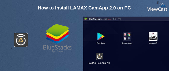 How to Install LAMAX CamApp 2.0 on PC