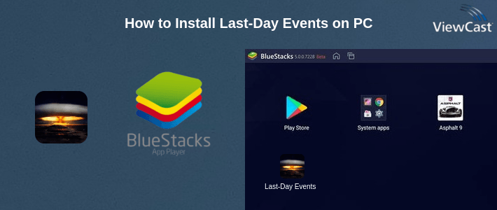 How to Install Last-Day Events on PC