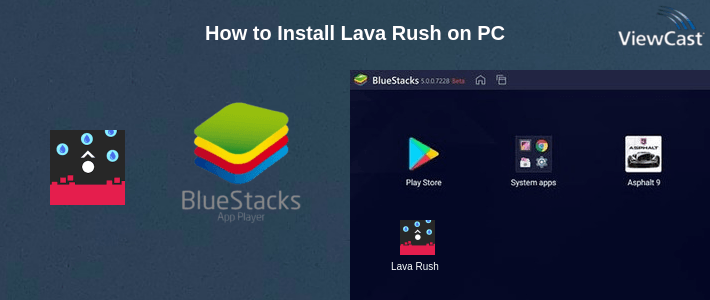 How to Install Lava Rush on PC