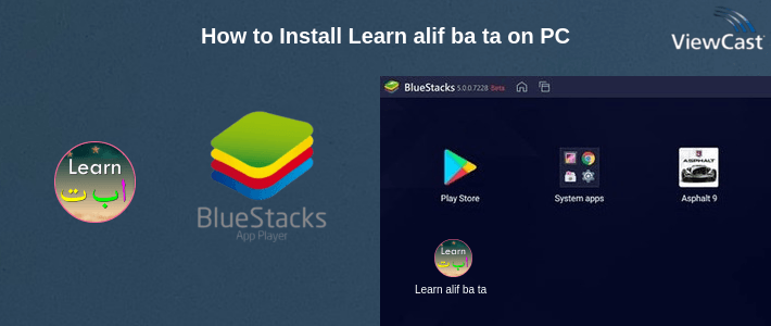 How to Install Learn alif ba ta on PC