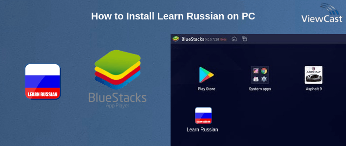 How to Install Learn Russian on PC