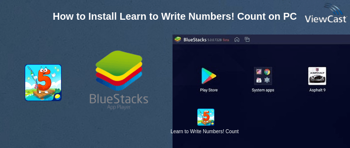 How to Install Learn to Write Numbers! Counting games for kids on PC