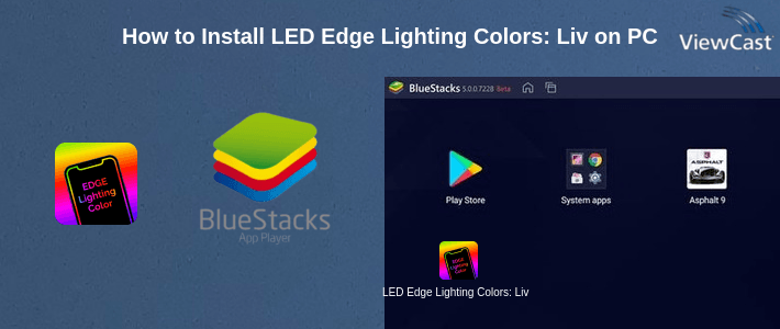 How to Install LED Edge Lighting Colors: Live Wallpaper Lighting on PC How to Install LED Edge Lighting Colors: Live Wallpaper Lighting on PC