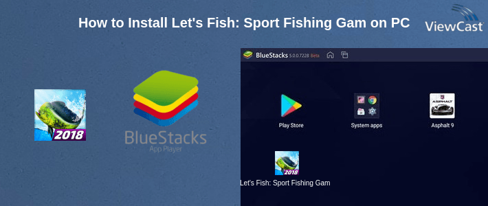 How to Install Let's Fish: Sport Fishing Games. Fishing Simulator on PC How to Install Let's Fish: Sport Fishing Games. Fishing Simulator on PC