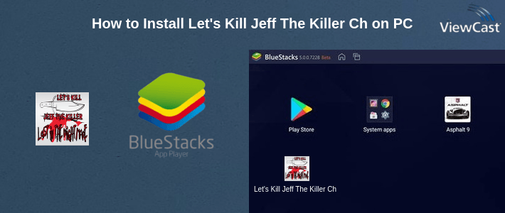 How to Install Let's Kill Jeff The Killer Ch2 on PC How to Install Let's Kill Jeff The Killer Ch2 on PC