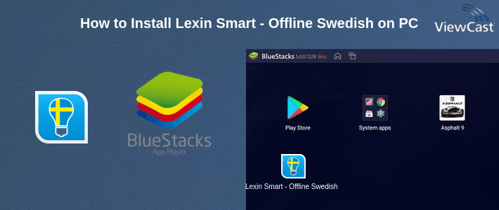 How to Install Lexin Smart - Offline Swedish on PC