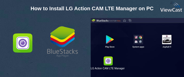 How to Install LG Action CAM LTE Manager on PC