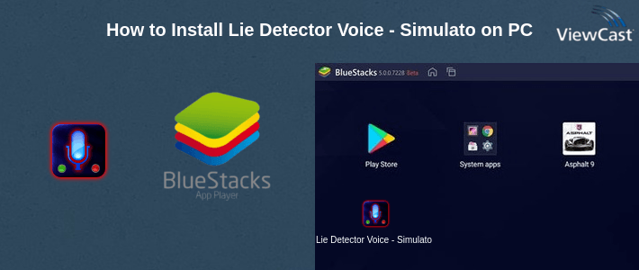 How to Install Lie Detector Voice - Simulator on PC