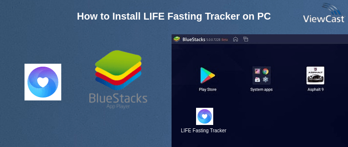 How to Install LIFE Fasting Tracker on PC