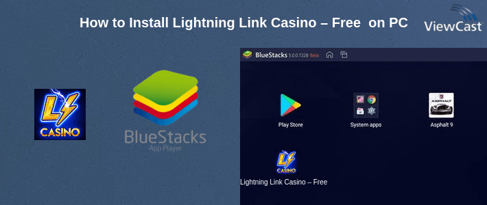 How to Install Lightning Link Casino – Free Slots Games on PC