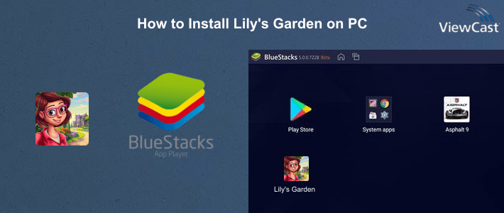 How to Install Lily's Garden on PC How to Install Lily's Garden on PC