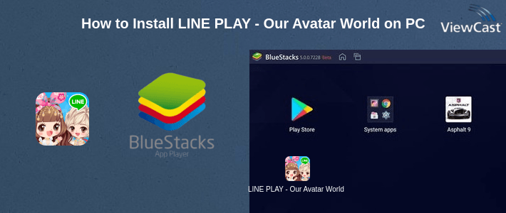 How to Install LINE PLAY - Our Avatar World on PC