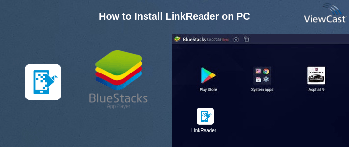How to Install LinkReader on PC How to Install LinkReader on PC