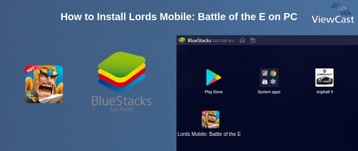 How to Install Lords Mobile: Battle of the Empires - Strategy RPG on PC