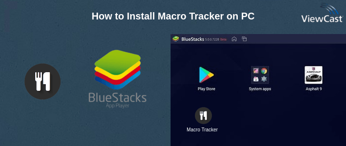 How to Install Macro Tracker on PC