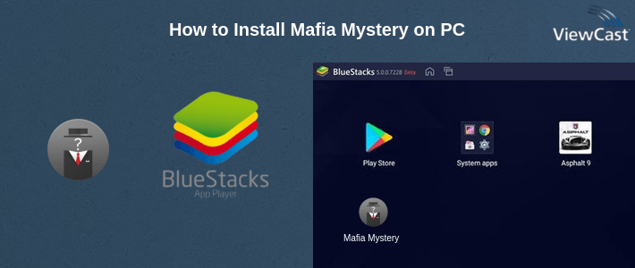 How to Install Mafia Mystery on PC