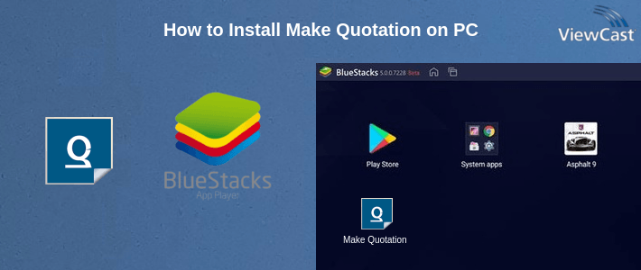 How to Install Make Quotation on PC