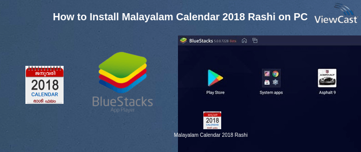 How to Install Malayalam Calendar 2018 Rashi Phalam, Panchangam on PC How to Install Malayalam Calendar 2018 Rashi Phalam, Panchangam on PC