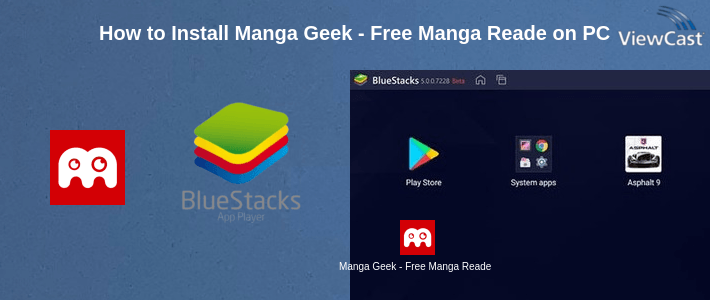 How to Install Manga Geek - Free Manga Reader App on PC