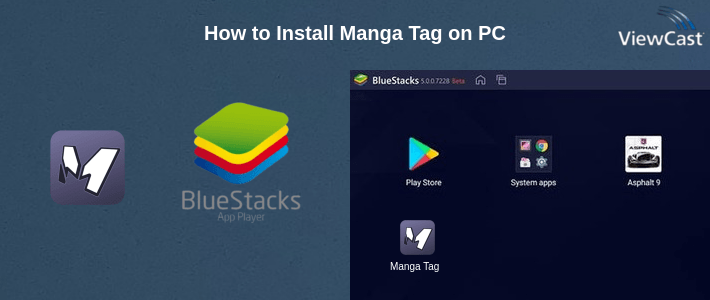 How to Install Manga Tag on PC