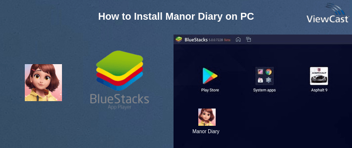 How to Install Manor Diary on PC