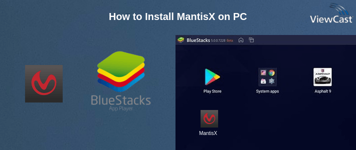 How to Install MantisX on PC