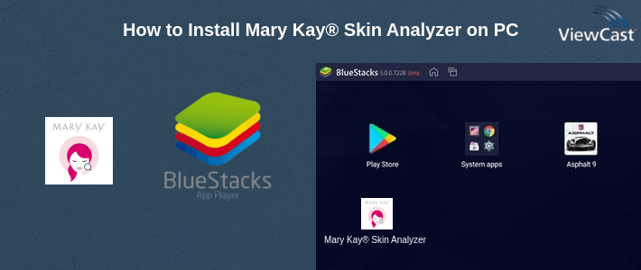How to Install Mary Kay® Skin Analyzer on PC