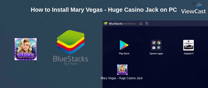 How to Install Mary Vegas - Huge Casino Jackpot & slot machines on PC