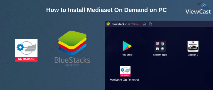 How to Install Mediaset On Demand on PC