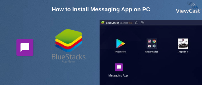 How to Install Messaging App on PC
