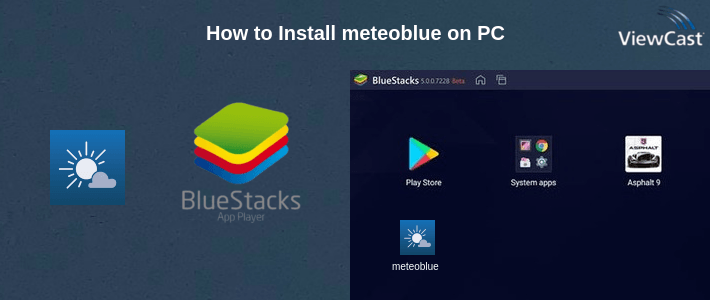 How to Install meteoblue on PC
