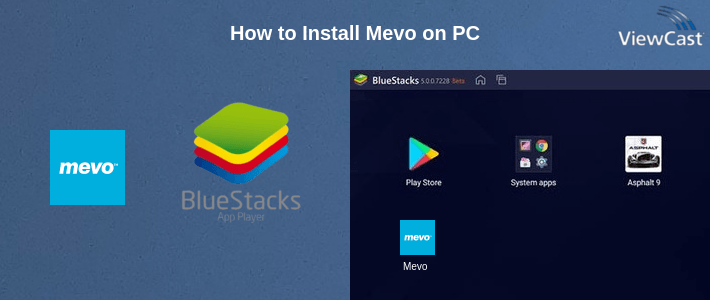 How to Install Mevo on PC