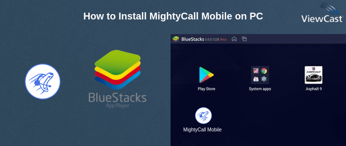 How to Install MightyCall Mobile on PC