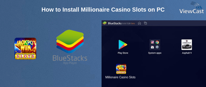 How to Install Millionaire Casino Slots on PC